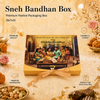 Sneh Bandhan Box |Big | (9x7x3) | Festive Collection | Sanskriti Collection