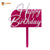 Pink Happy BirthdayCake Toppers